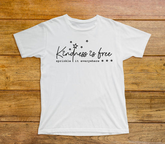 Kindness is free... sprinkle it everywhere